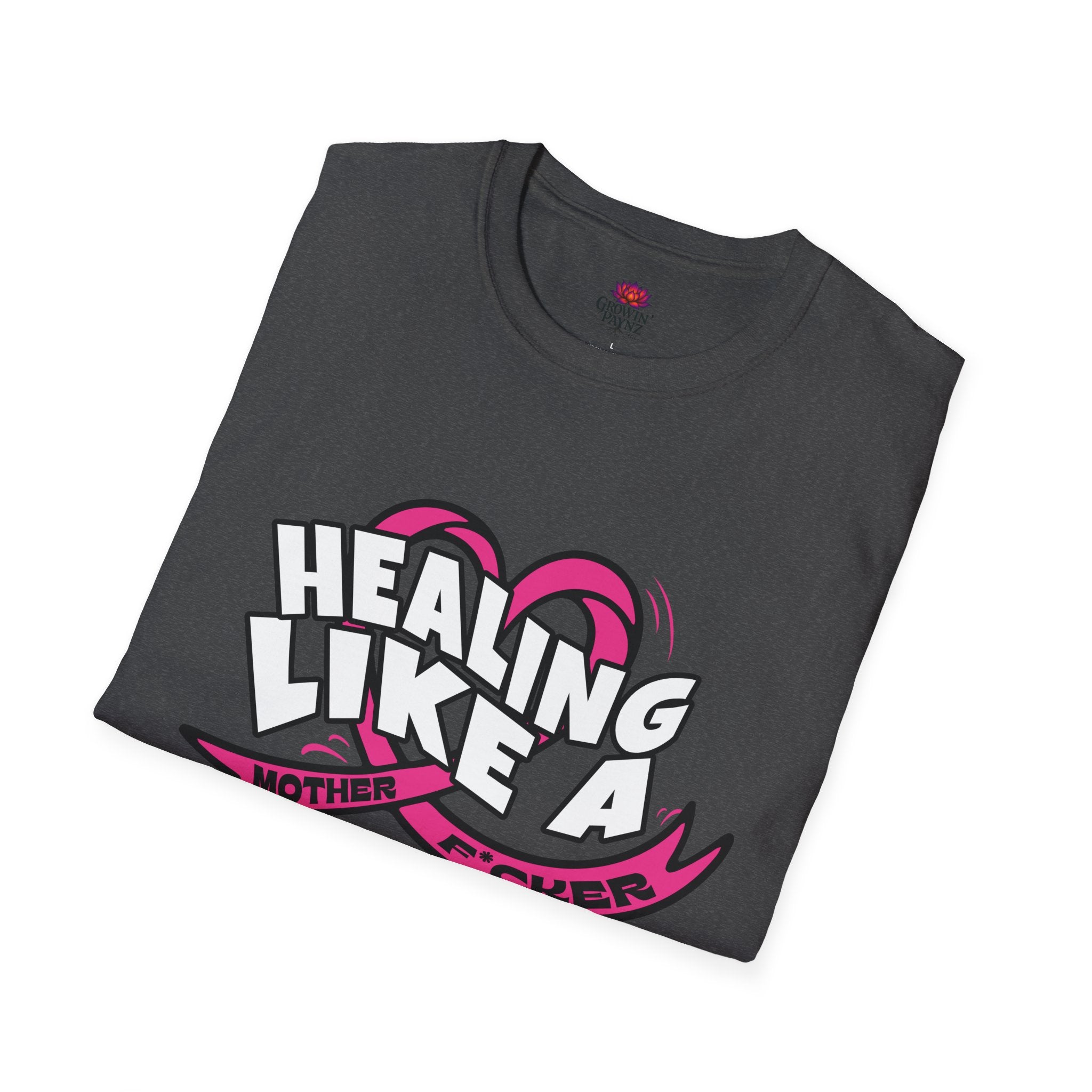 (DESIGN PRINT ON FRONT)  Healing Like A Mother Unisex Softstyle T-Shirt, Inspirational Tee, Gift for Moms, Positive Vibe Shirt, Casual Wear, Healing Message