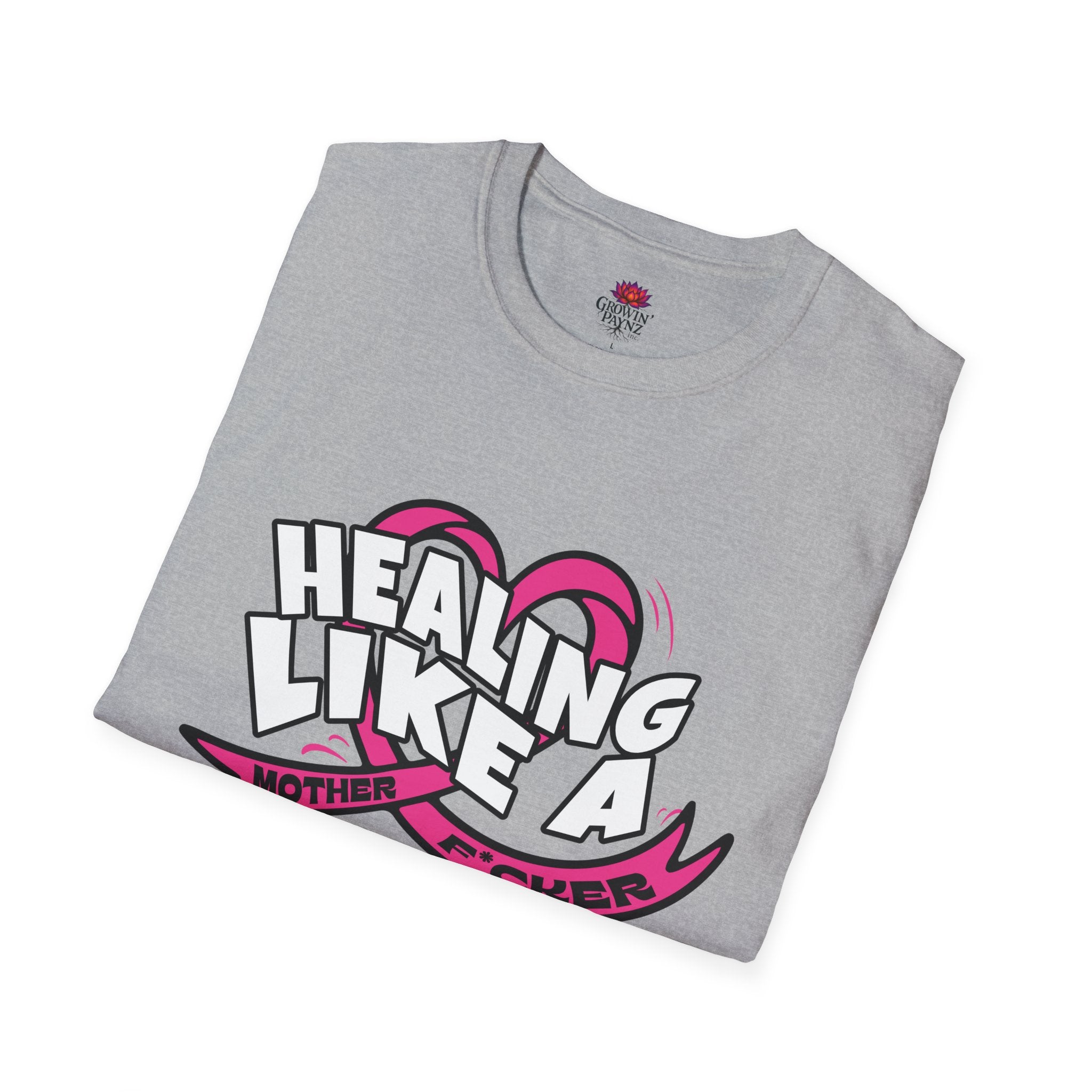 (DESIGN PRINT ON FRONT)  Healing Like A Mother Unisex Softstyle T-Shirt, Inspirational Tee, Gift for Moms, Positive Vibe Shirt, Casual Wear, Healing Message