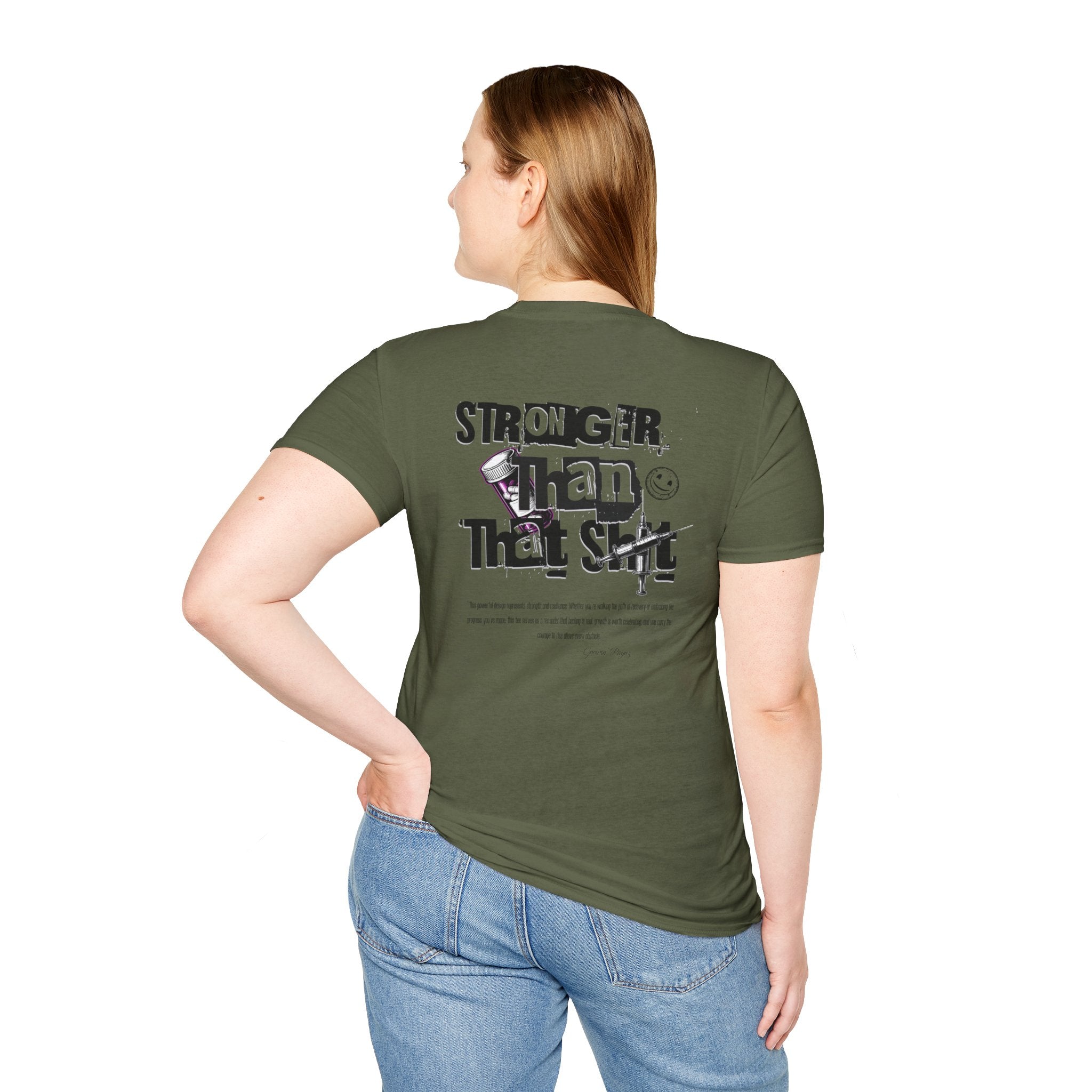 (DESIGN PRINT ON BACK)  Stronger Than That S* T-Shirt, Graphic Tee, Casual Wear, Empowerment Shirt, Motivation Top