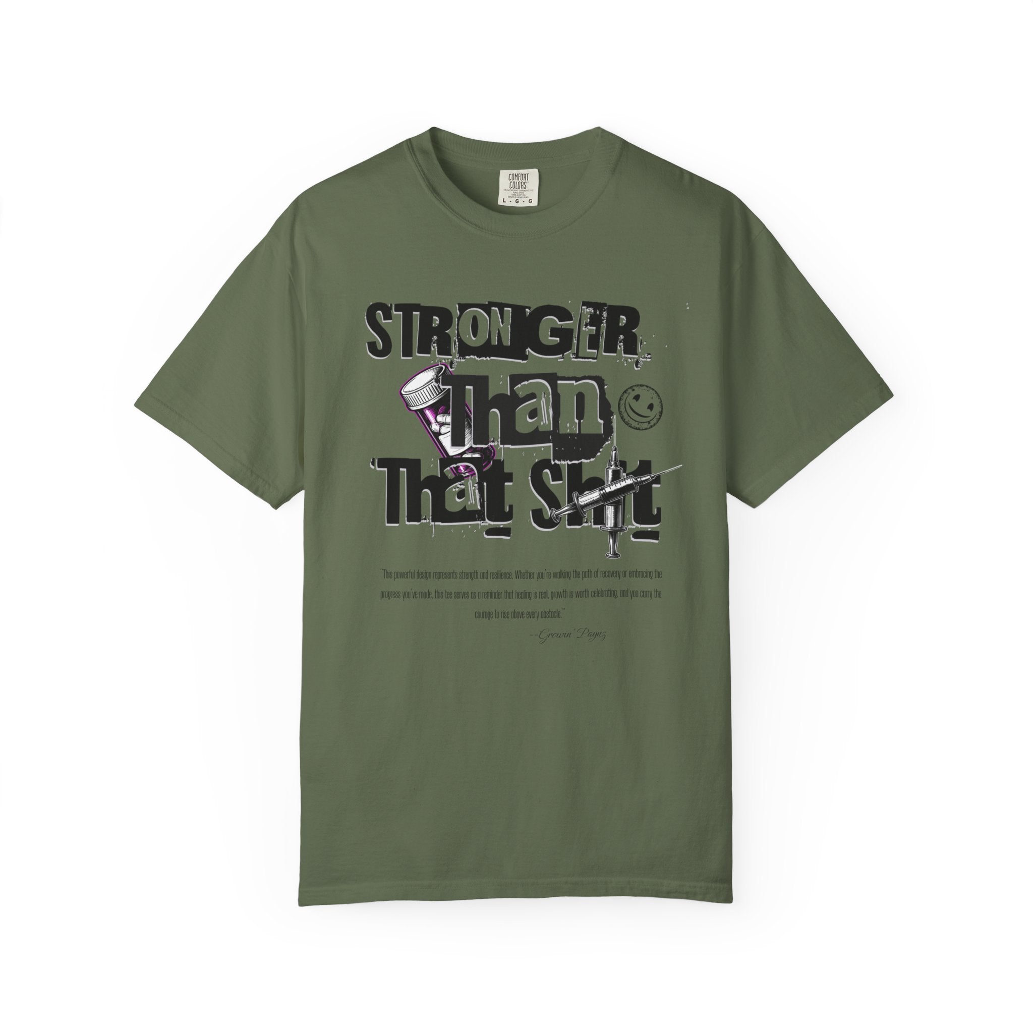 (DESIGN PRINT ON FRONT)  Unisex Heavy Cotton Graphic Tee – “Stronger Than That Sh*” Empowerment Shirt for Recovery, Resilience, and Everyday Strength