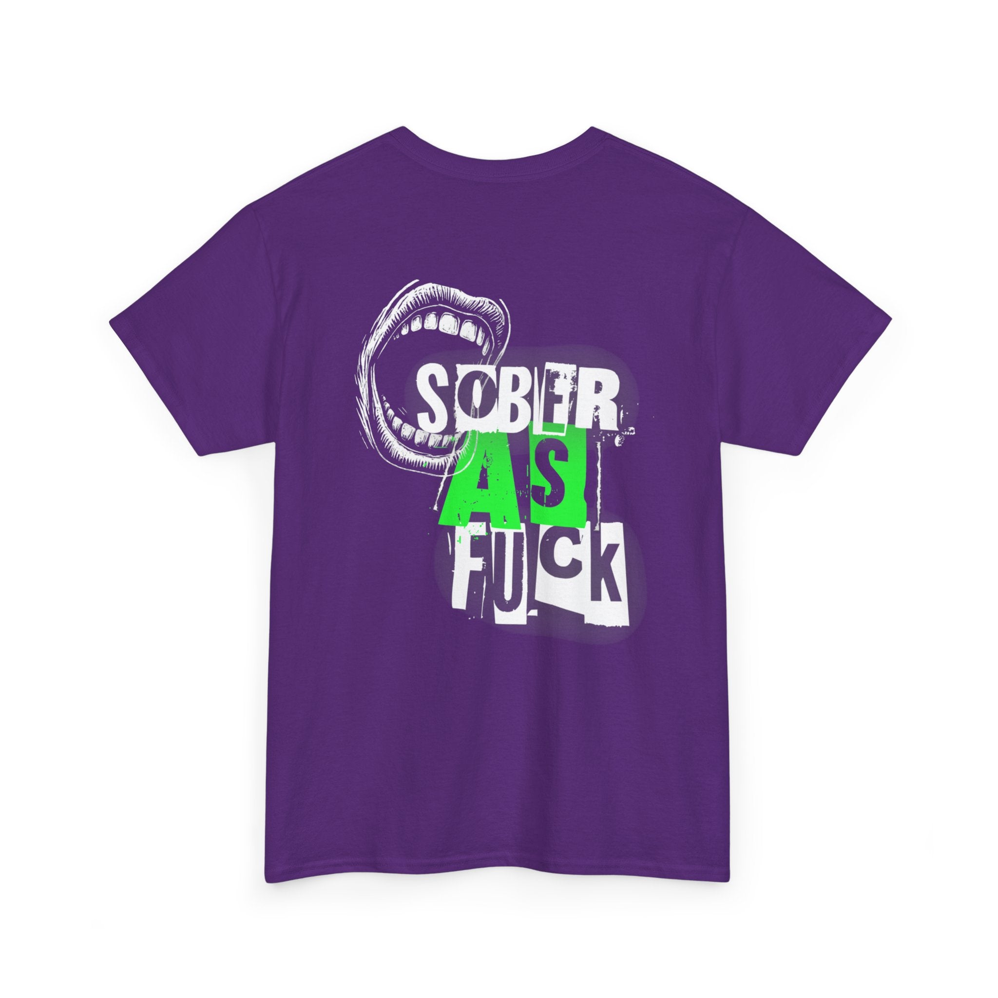 (DESIGN ON BACK) Sober as Fuck Unisex Heavy Cotton Tee, Funny Graphic Tee, Recovery Fashion, Gift for Sobriety, Statement Shirt, Casual Wear