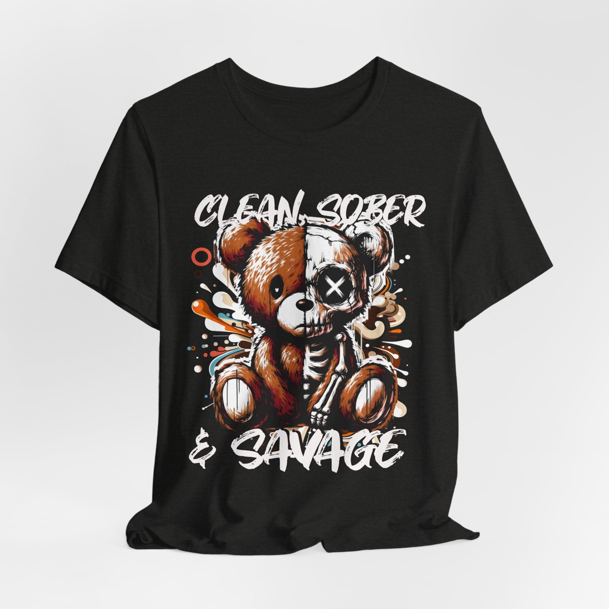 (DESIGN PRINT ON FRONT)  Clean Sober & Savage Tee | Unisex Short Sleeve T-Shirt, Recovery Apparel, Motivational Shirt, Casual Wear, Gift for Sobriety Celebrations
