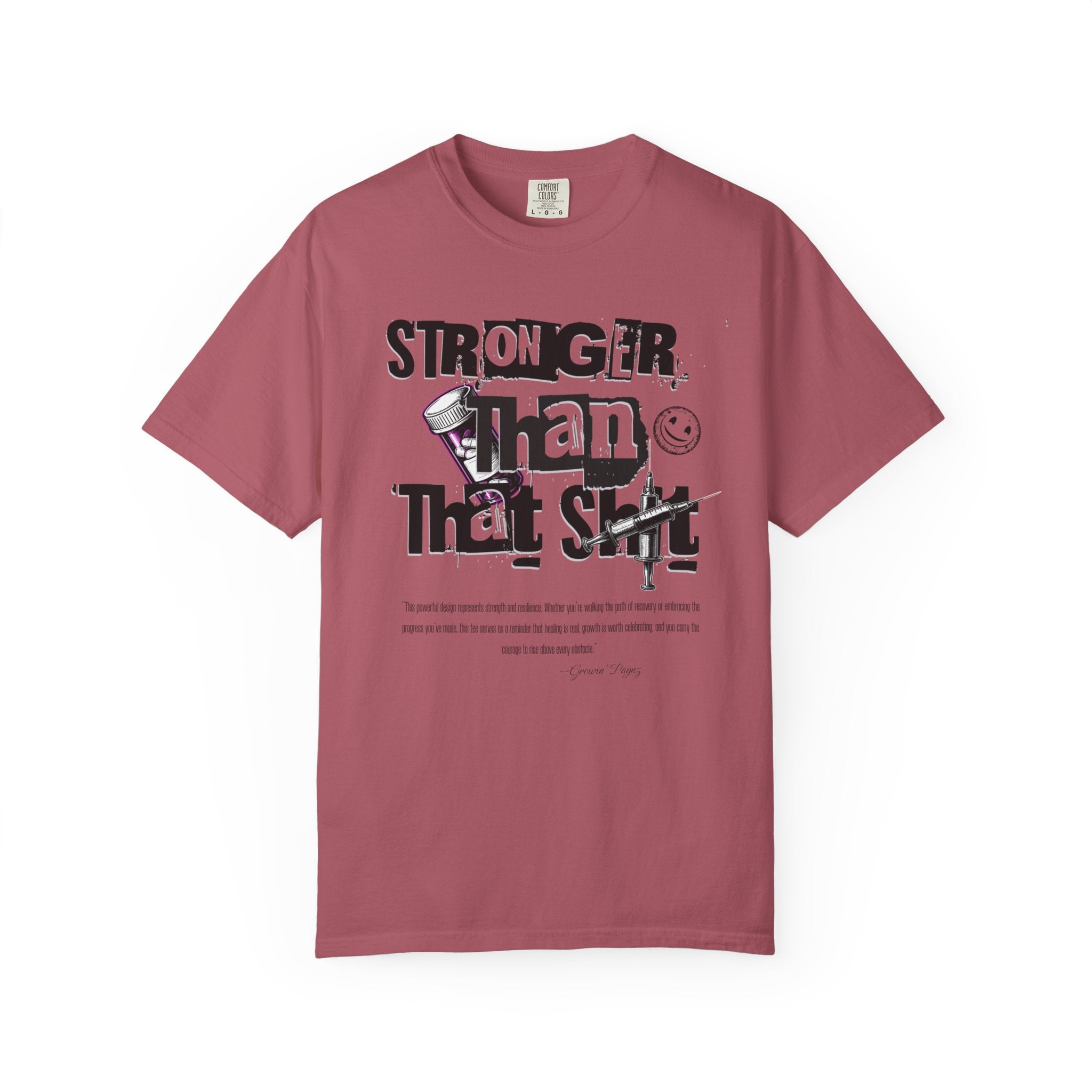 (DESIGN PRINT ON FRONT)  Unisex Heavy Cotton Graphic Tee – “Stronger Than That Sh*” Empowerment Shirt for Recovery, Resilience, and Everyday Strength