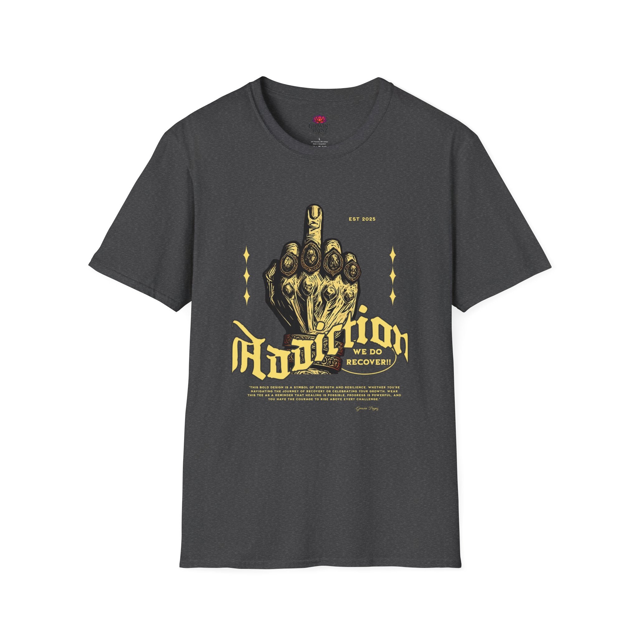 (DESIGN PRINT ON FRONT)   F* Addiction Tee
