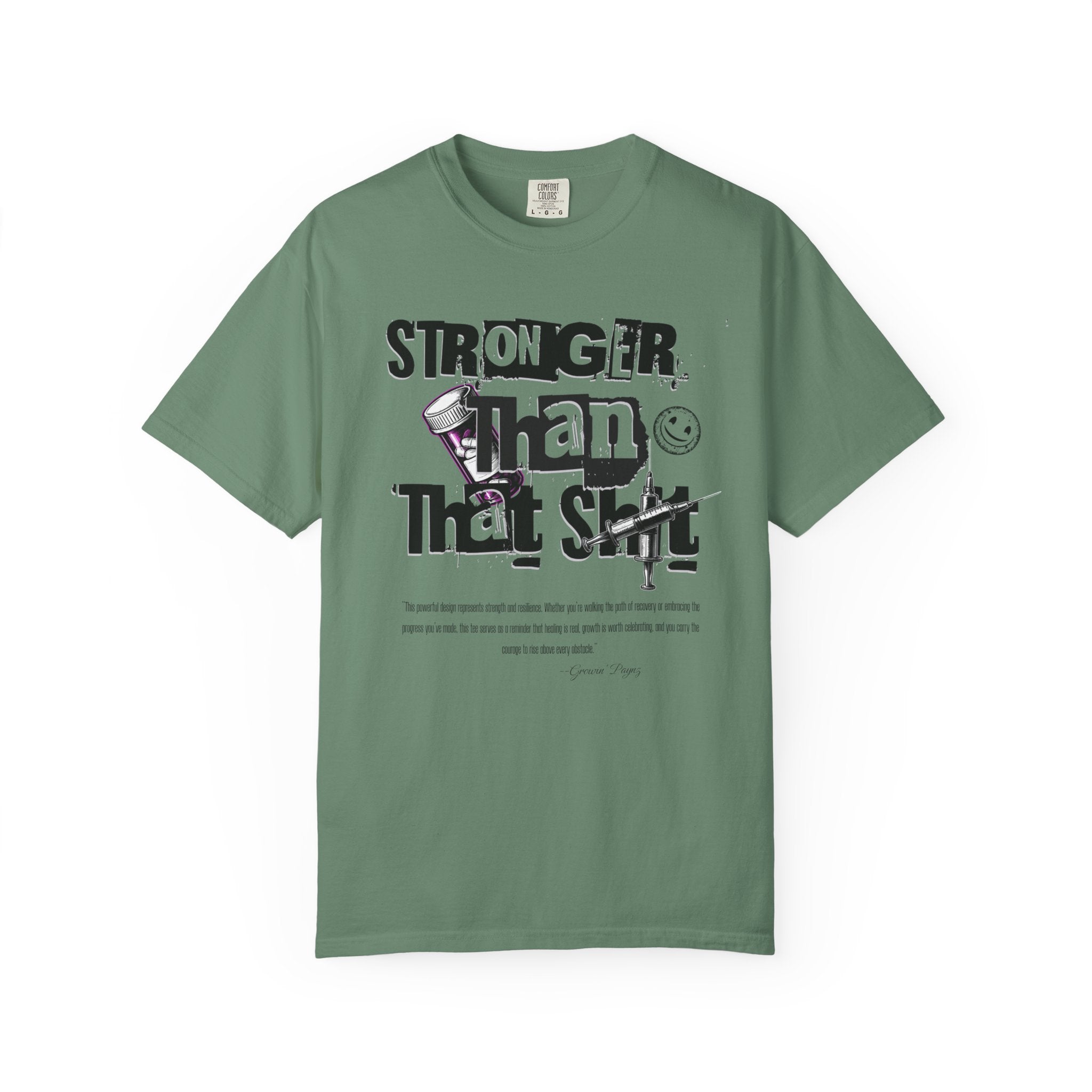 (DESIGN PRINT ON FRONT)  Unisex Heavy Cotton Graphic Tee – “Stronger Than That Sh*” Empowerment Shirt for Recovery, Resilience, and Everyday Strength
