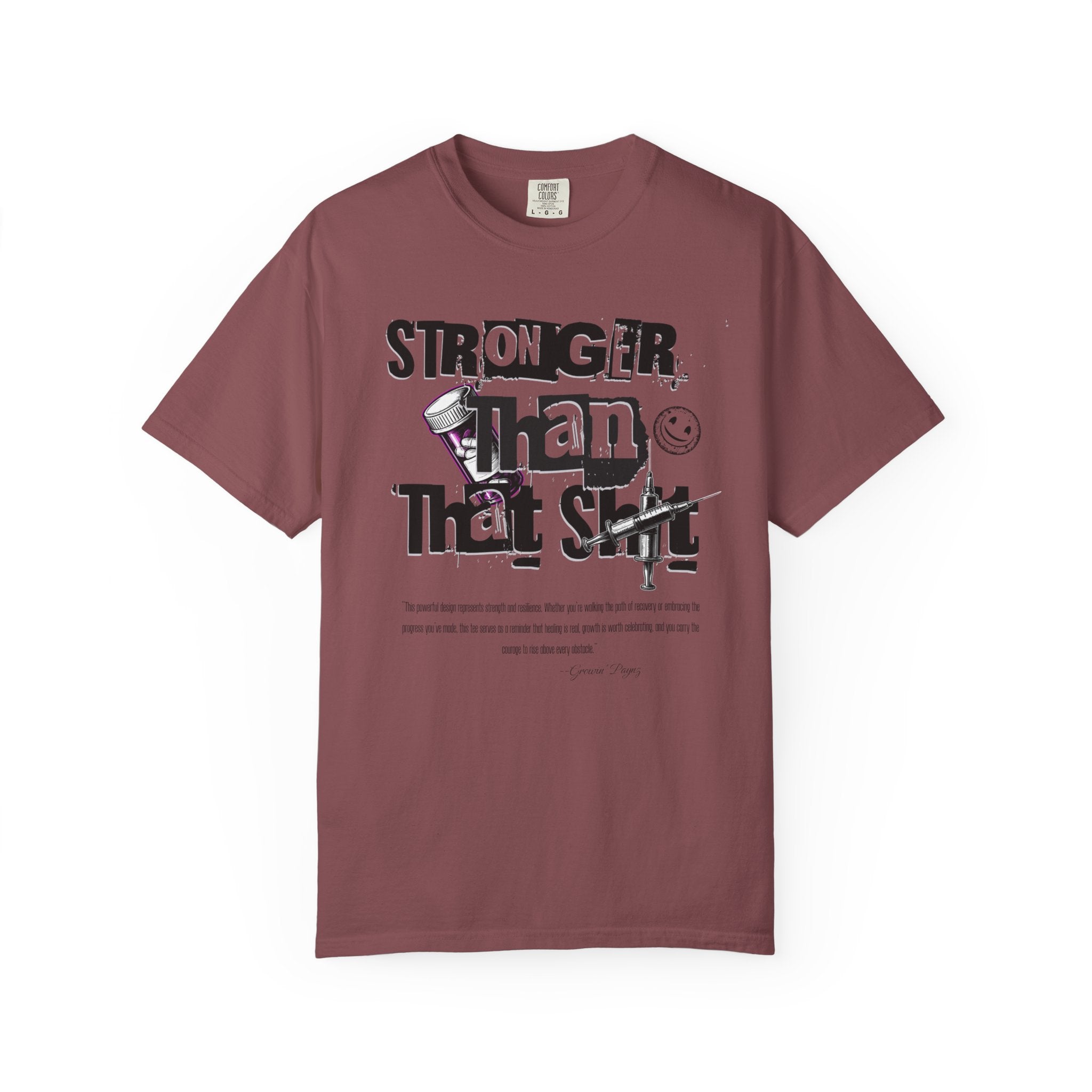 (DESIGN PRINT ON FRONT)  Unisex Heavy Cotton Graphic Tee – “Stronger Than That Sh*” Empowerment Shirt for Recovery, Resilience, and Everyday Strength