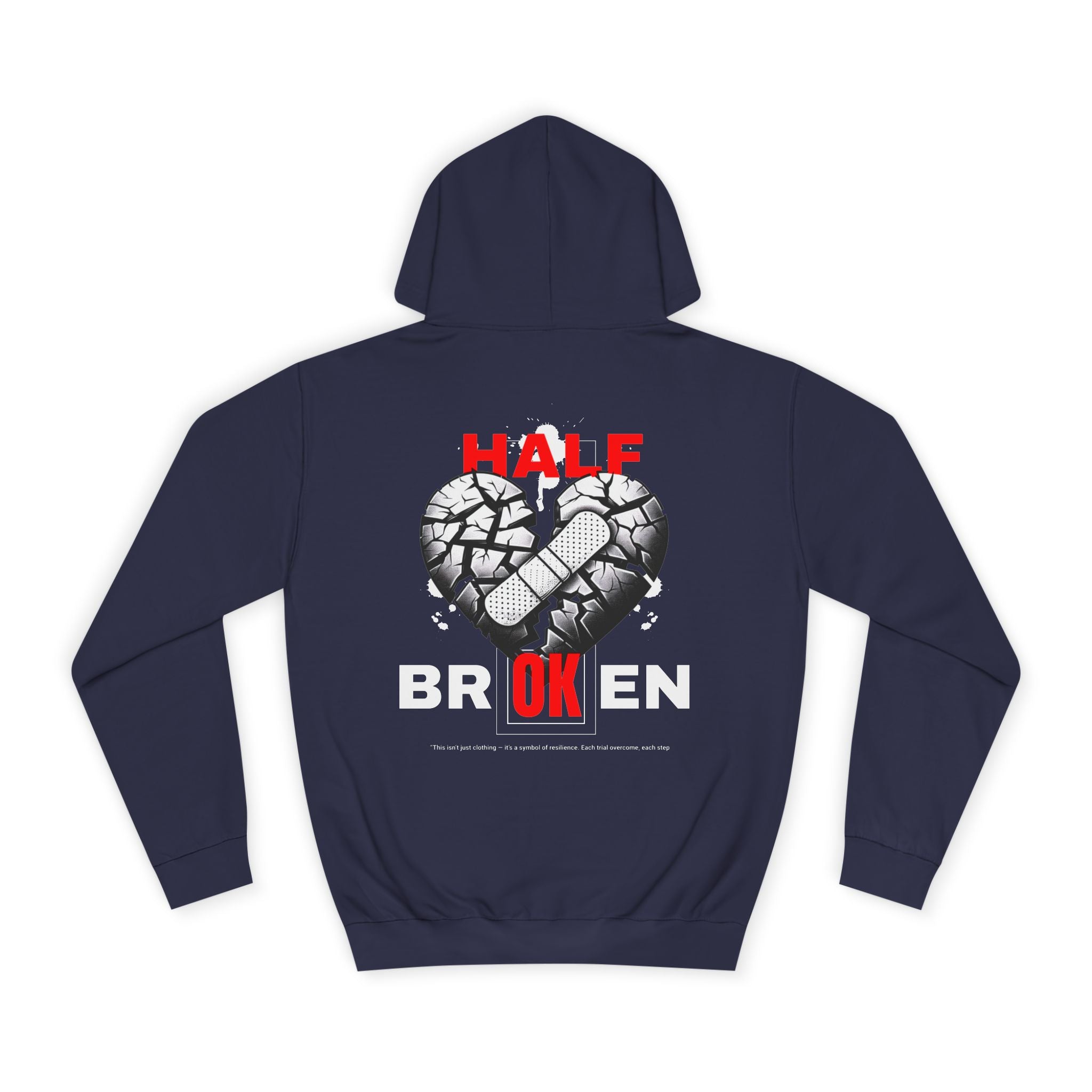 Half Broken Unisex College Hoodie - Cozy Sweatshirt for Students, Gifts for College Friends, Casual Wear for Every Occasion