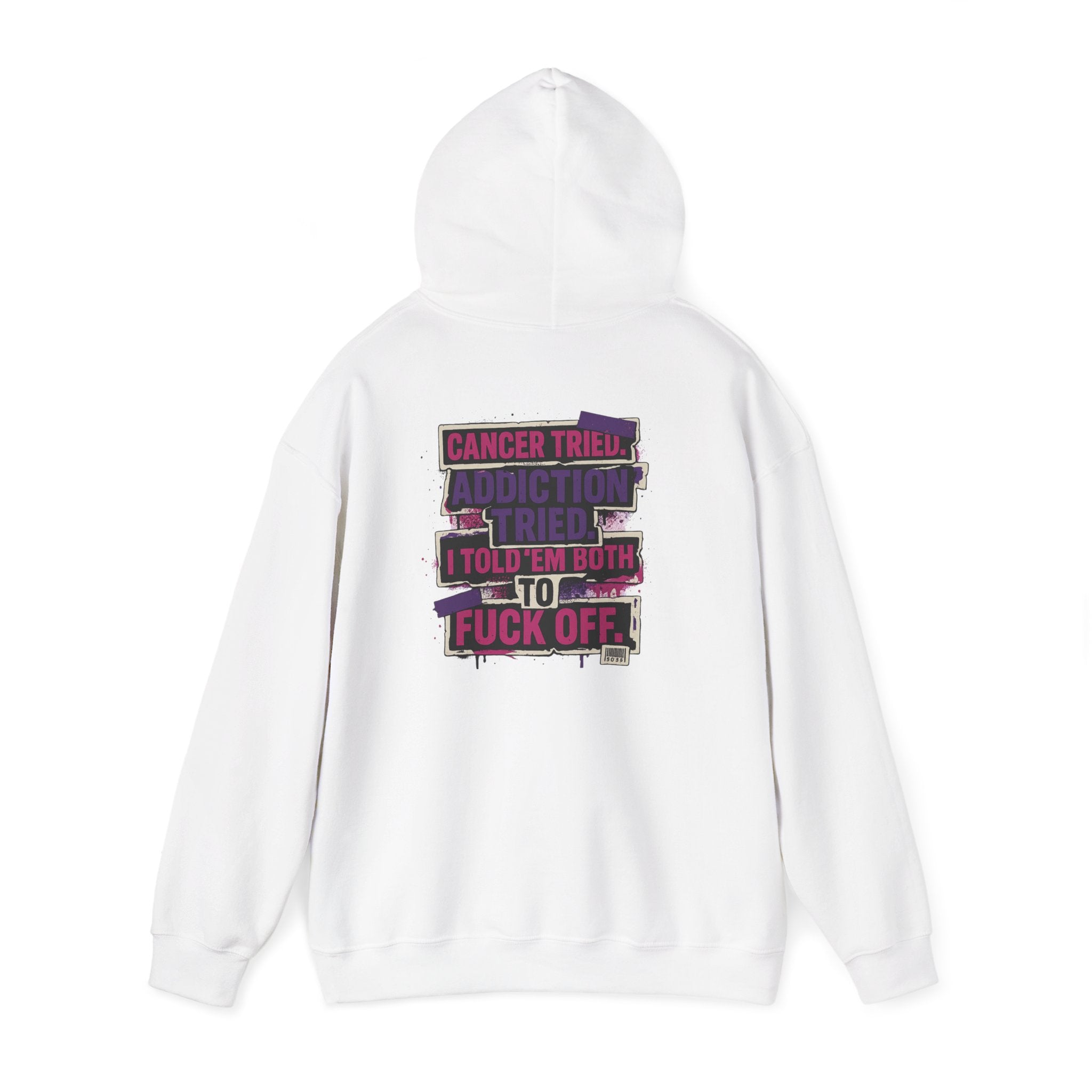Bold Statement Hooded Sweatshirt, Unisex Casual Wear, Comfortable Street Style, Great Gift for Friends, Perfect for Everyday Use, Cancer Awareness