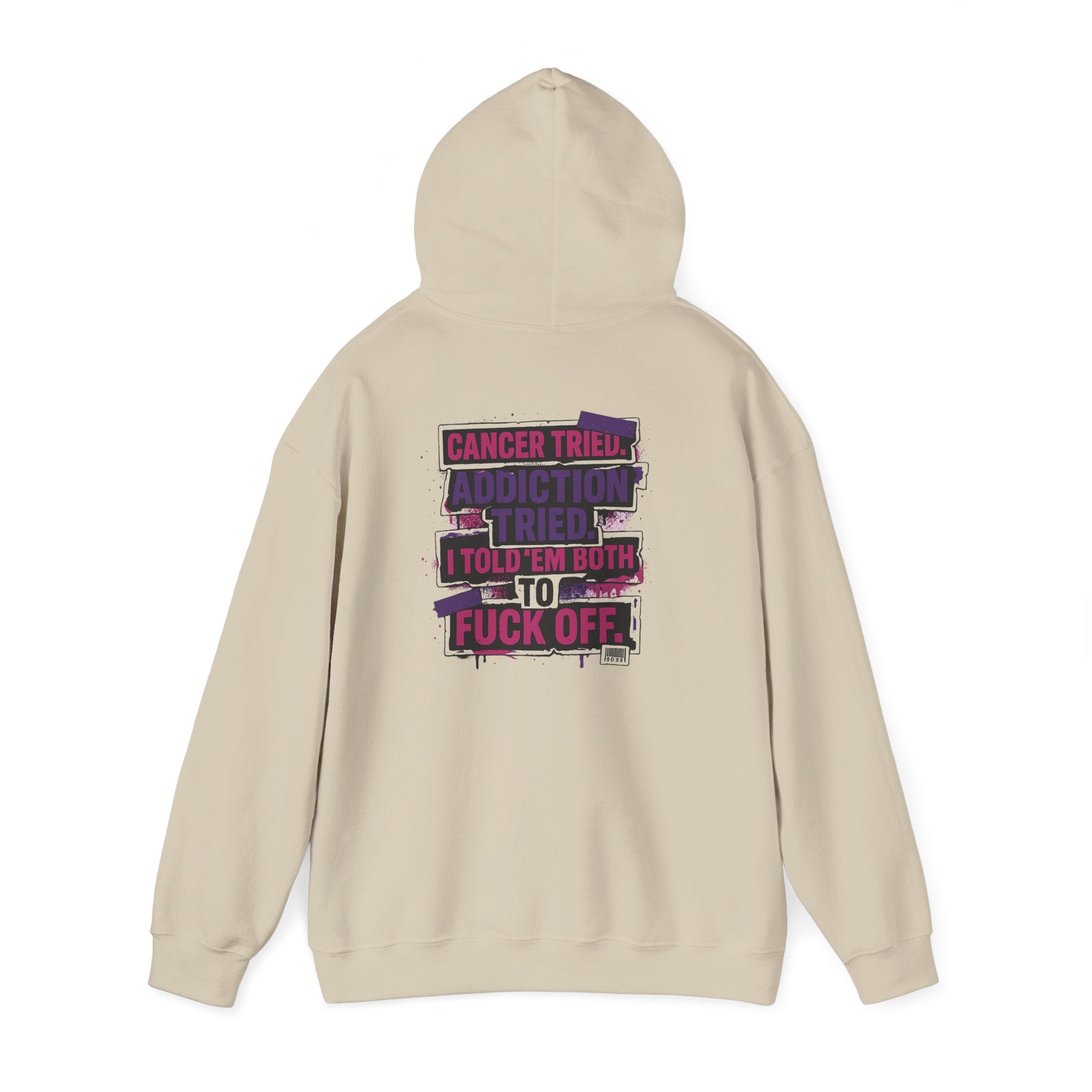 Bold Statement Hooded Sweatshirt, Unisex Casual Wear, Comfortable Street Style, Great Gift for Friends, Perfect for Everyday Use, Cancer Awareness