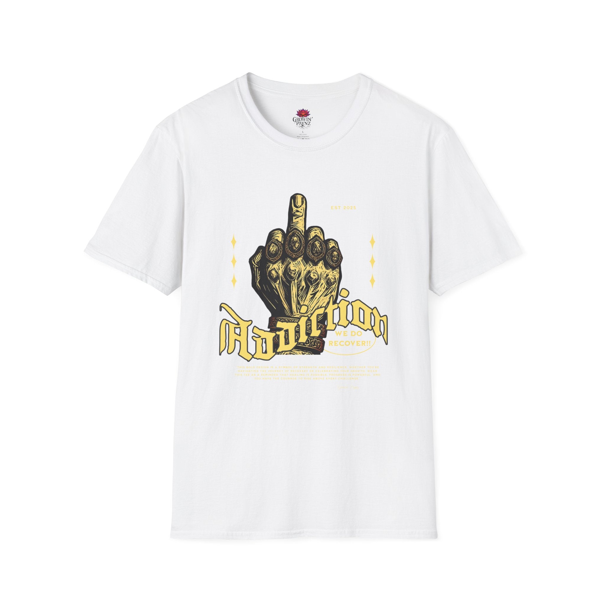 (DESIGN PRINT ON FRONT)   F* Addiction Tee