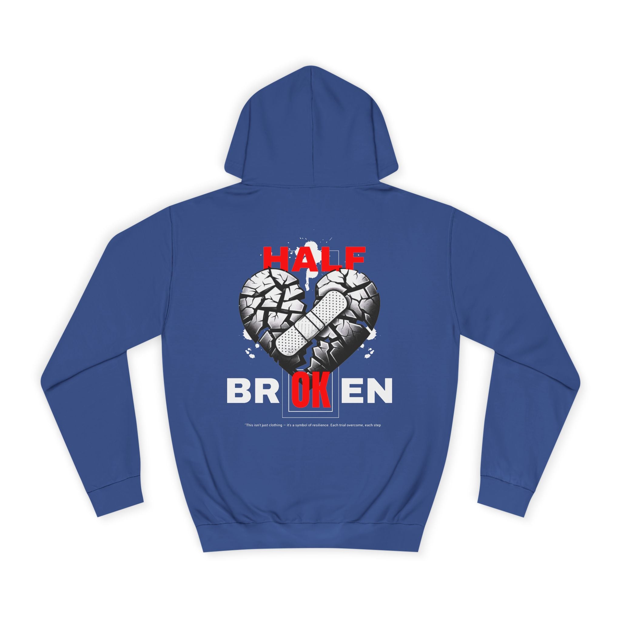 Half Broken Unisex College Hoodie - Cozy Sweatshirt for Students, Gifts for College Friends, Casual Wear for Every Occasion