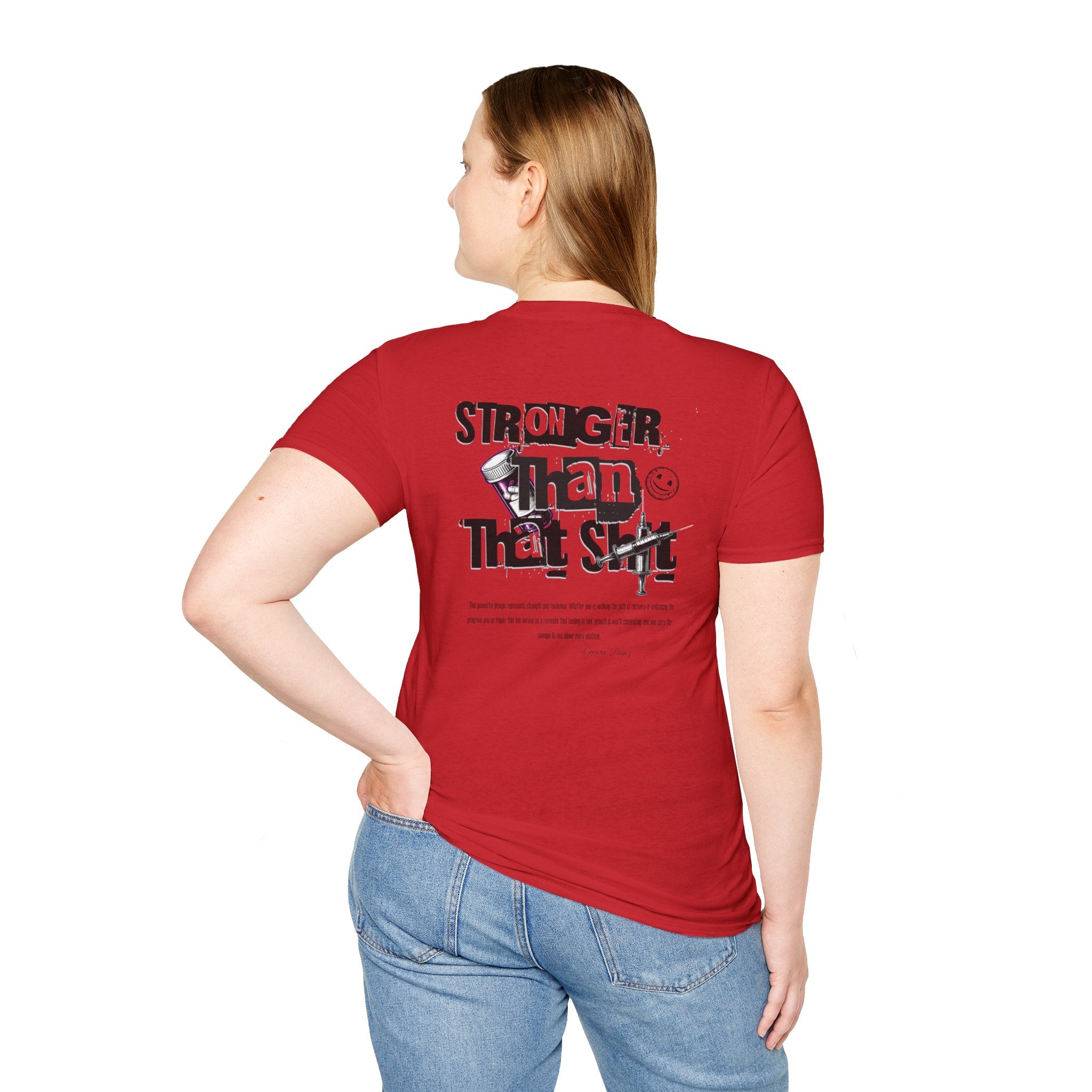 (DESIGN PRINT ON BACK)  Stronger Than That S* T-Shirt, Graphic Tee, Casual Wear, Empowerment Shirt, Motivation Top