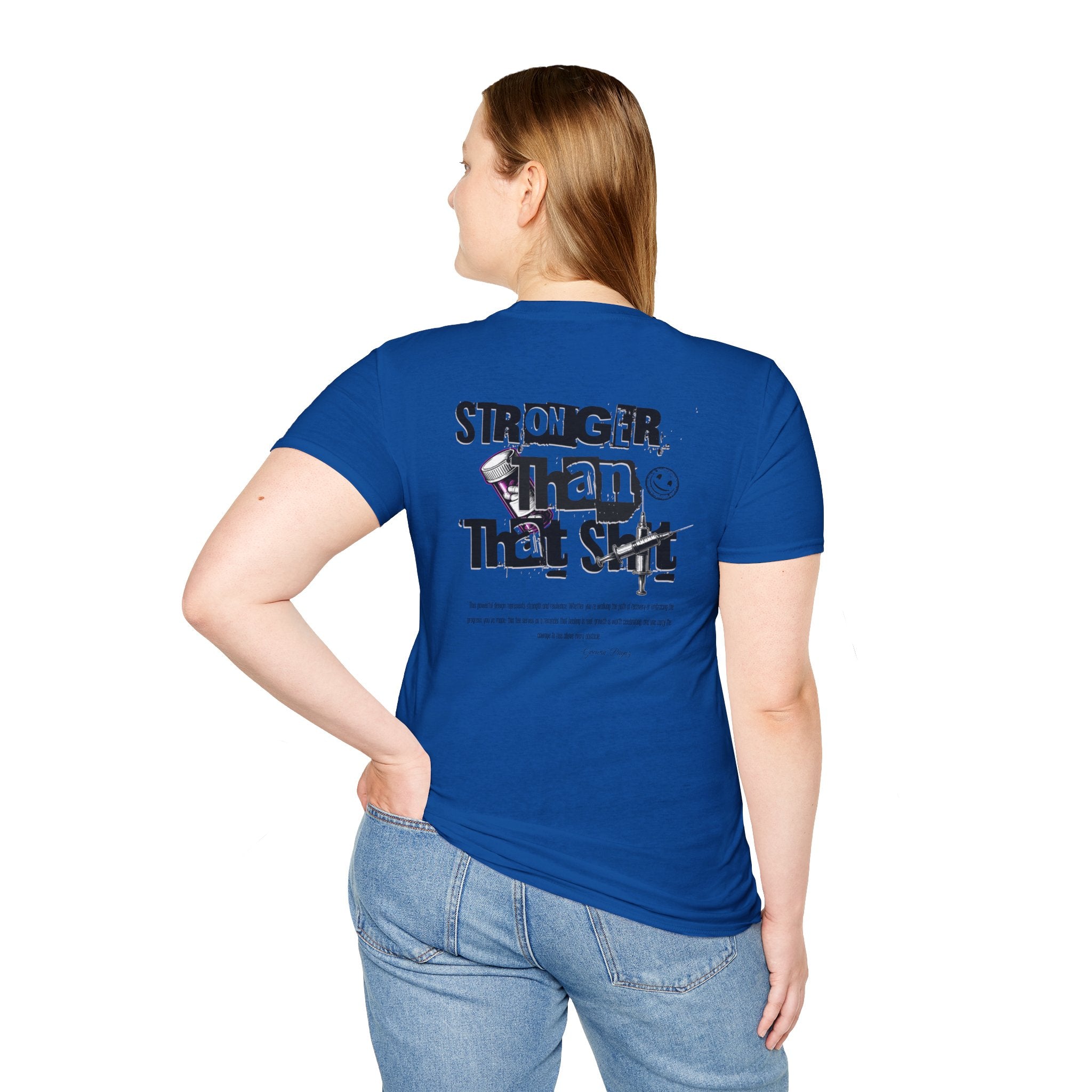 (DESIGN PRINT ON BACK)  Stronger Than That S* T-Shirt, Graphic Tee, Casual Wear, Empowerment Shirt, Motivation Top