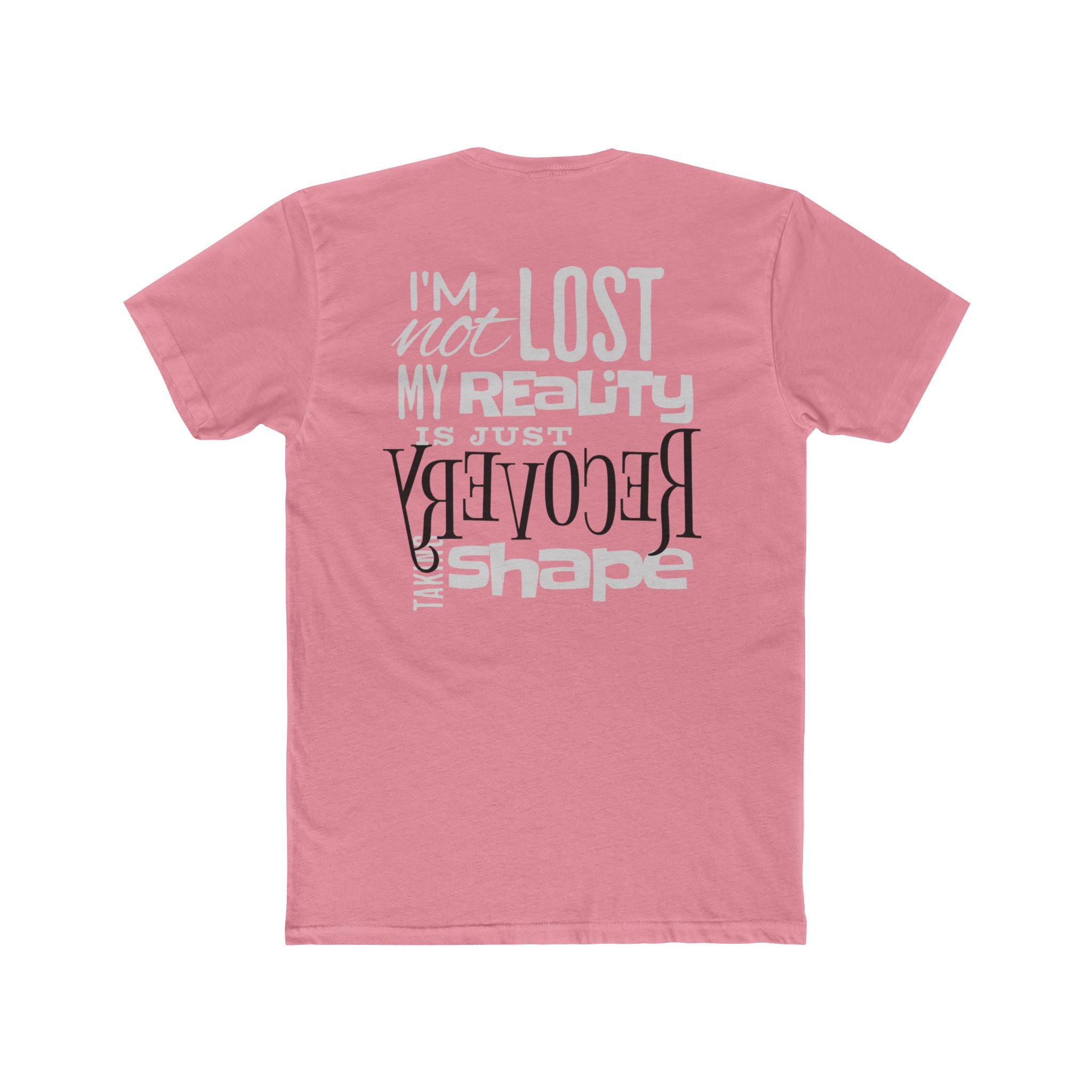 (DESIGN PRINT ON BACK) Unisex Recovery Quote Tee, Cotton Crew T-Shirt, Motivational Gift, Recovery Journey Apparel, Inspirational Quote Shirt, Self-Care Tee