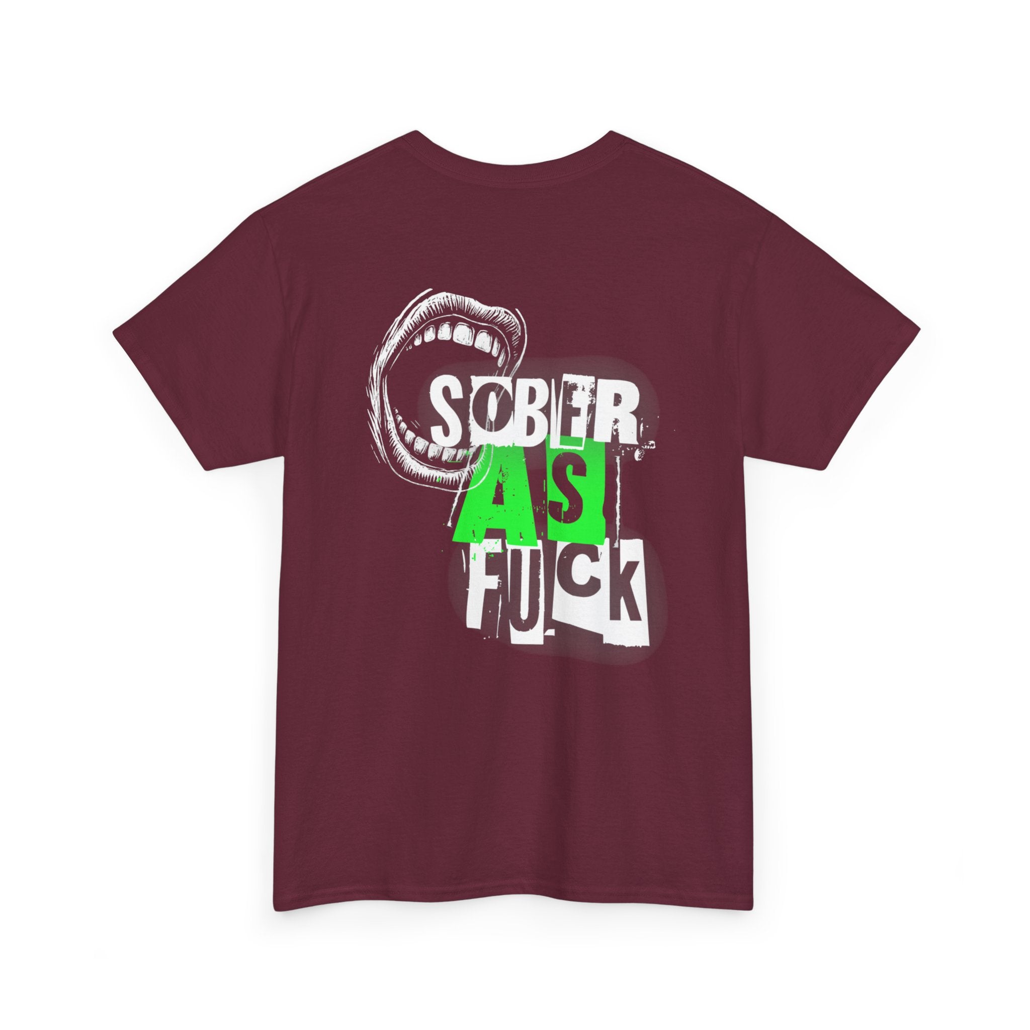 (DESIGN ON BACK) Sober as Fuck Unisex Heavy Cotton Tee, Funny Graphic Tee, Recovery Fashion, Gift for Sobriety, Statement Shirt, Casual Wear