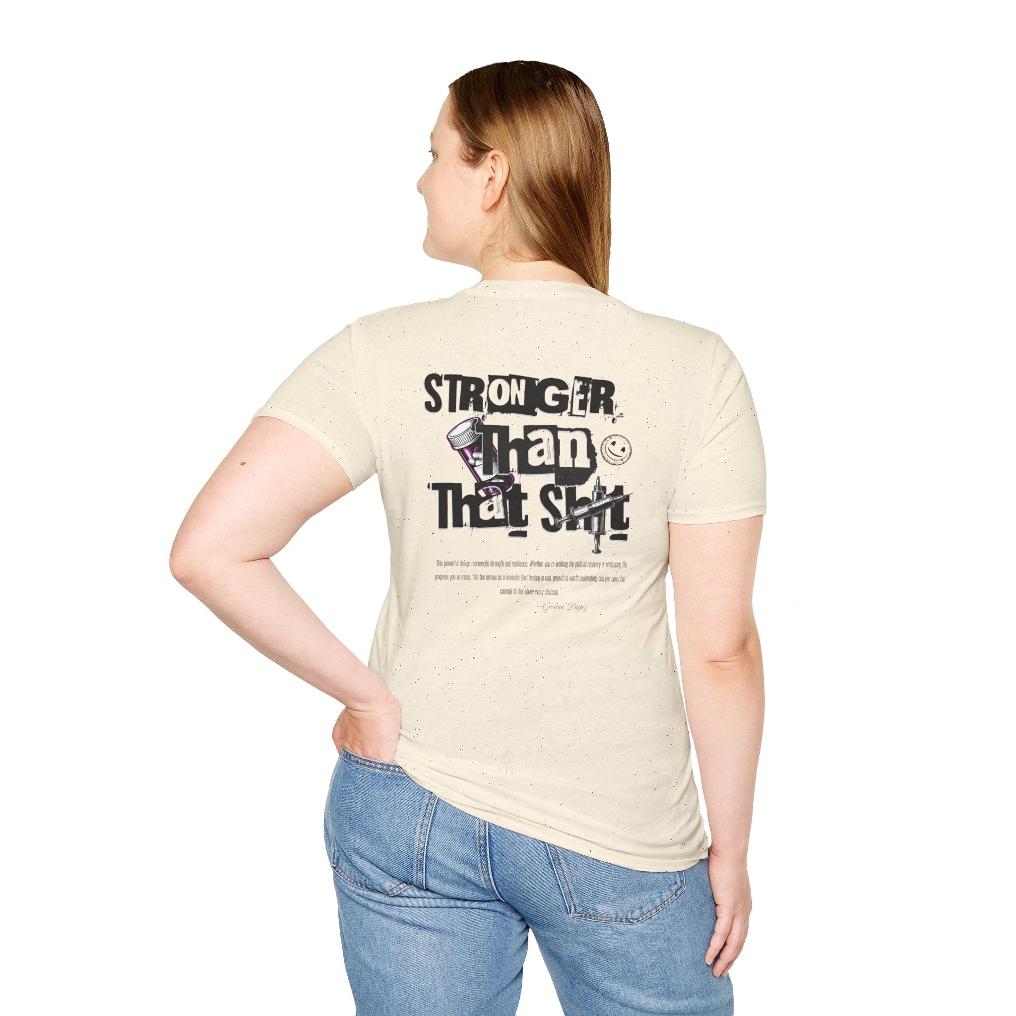 (DESIGN PRINT ON BACK)  Stronger Than That S* T-Shirt, Graphic Tee, Casual Wear, Empowerment Shirt, Motivation Top