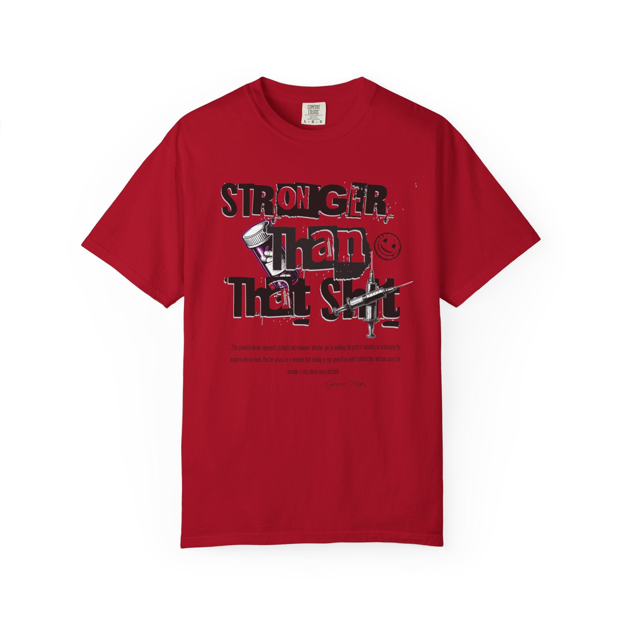 (DESIGN PRINT ON FRONT)  Unisex Heavy Cotton Graphic Tee – “Stronger Than That Sh*” Empowerment Shirt for Recovery, Resilience, and Everyday Strength