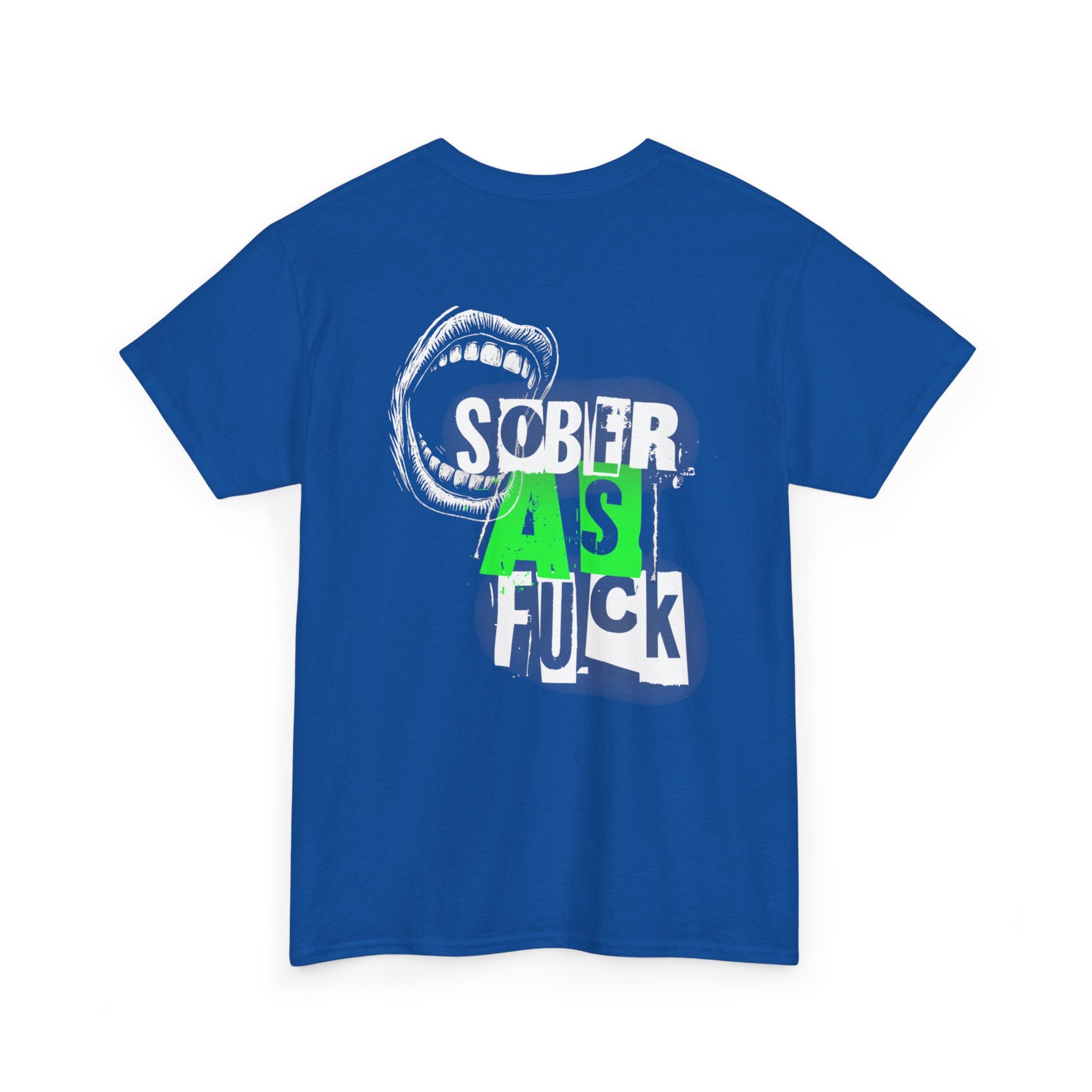 (DESIGN ON BACK) Sober as Fuck Unisex Heavy Cotton Tee, Funny Graphic Tee, Recovery Fashion, Gift for Sobriety, Statement Shirt, Casual Wear