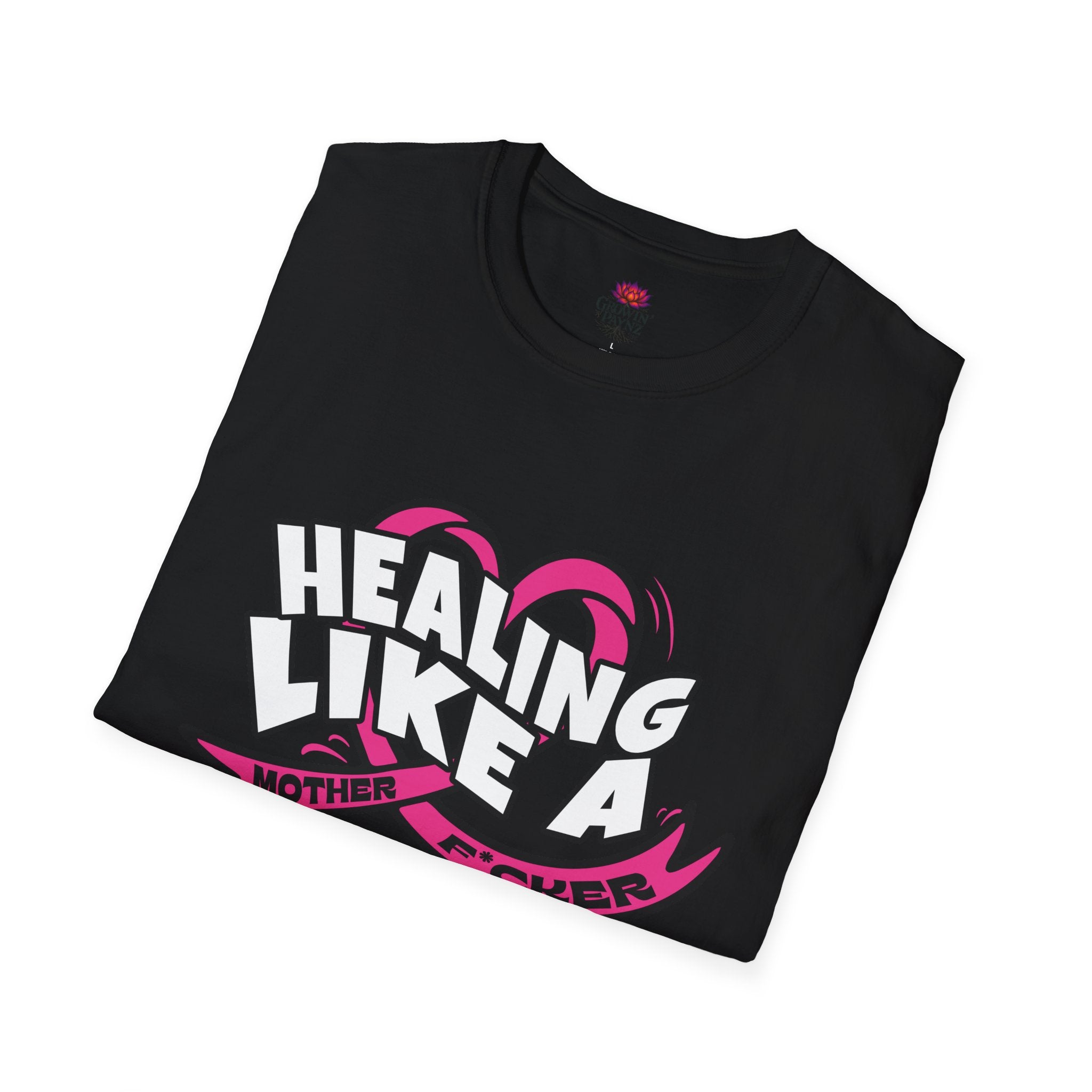 (DESIGN PRINT ON FRONT)  Healing Like A Mother Unisex Softstyle T-Shirt, Inspirational Tee, Gift for Moms, Positive Vibe Shirt, Casual Wear, Healing Message