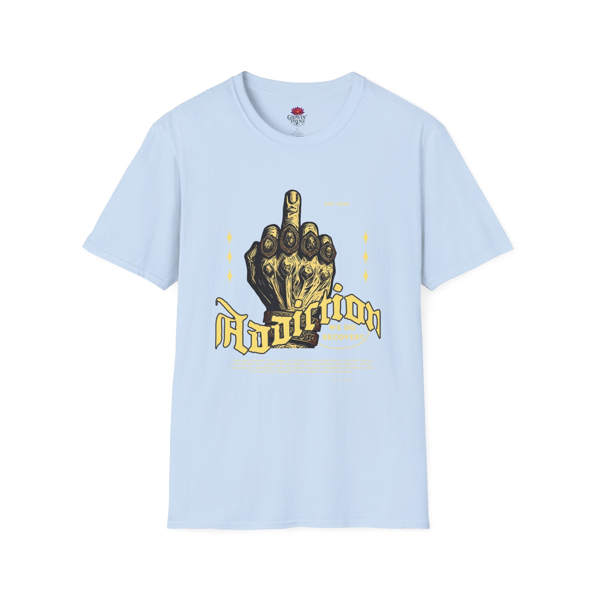 (DESIGN PRINT ON FRONT)   F* Addiction Tee