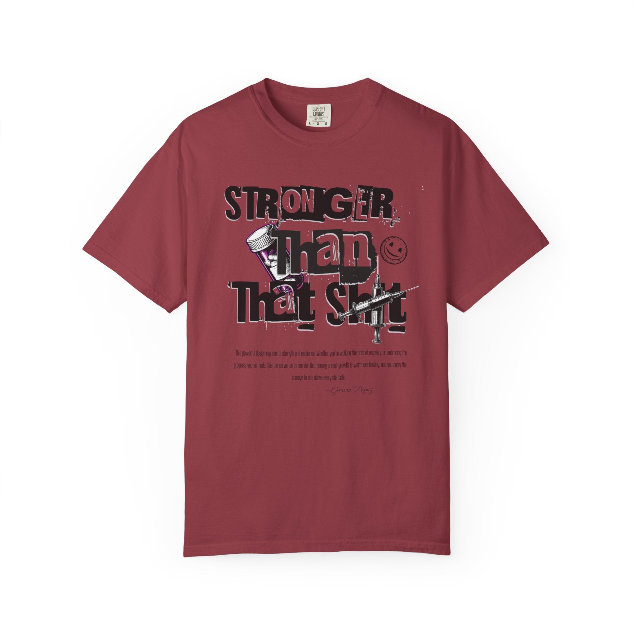 (DESIGN PRINT ON FRONT)  Unisex Heavy Cotton Graphic Tee – “Stronger Than That Sh*” Empowerment Shirt for Recovery, Resilience, and Everyday Strength