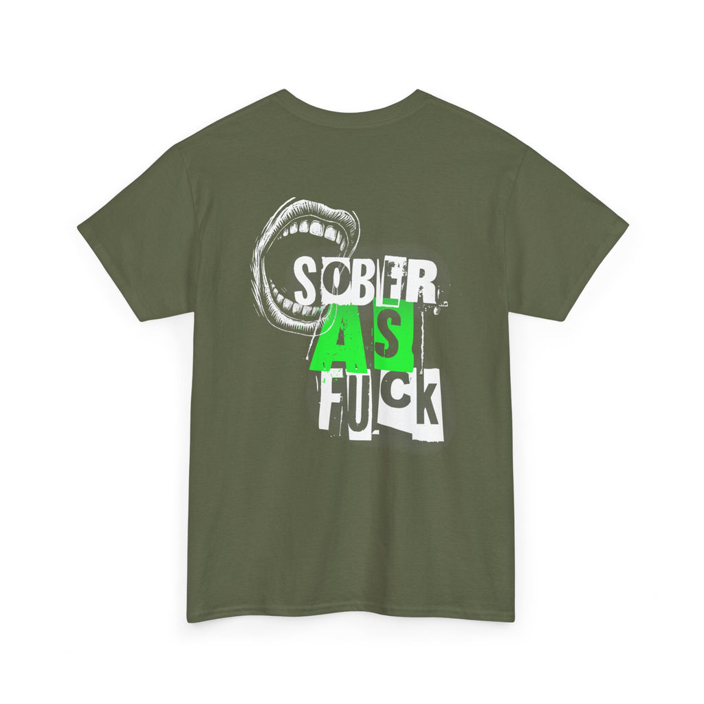 (DESIGN ON BACK) Sober as Fuck Unisex Heavy Cotton Tee, Funny Graphic Tee, Recovery Fashion, Gift for Sobriety, Statement Shirt, Casual Wear