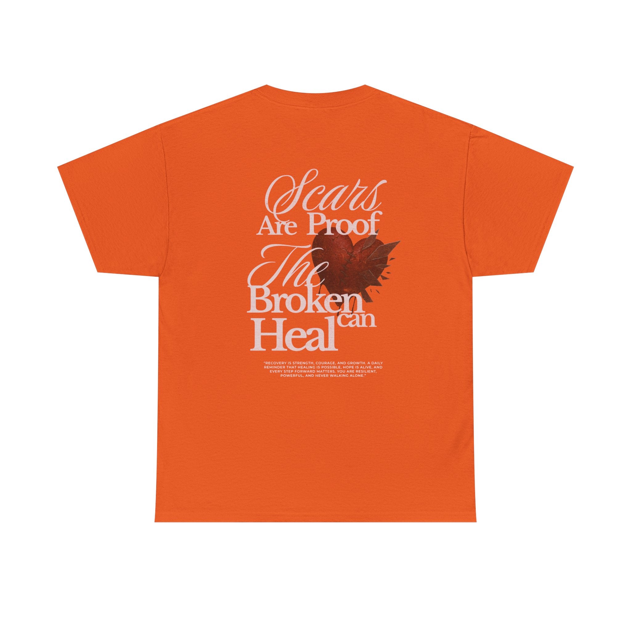 (DESIGN ON BACK) Unisex Heavy Cotton Tee with Inspirational Quote, Scars Are Proof the Broken Can Heal, Recovery, Self-Love, Motivational Gift, Casual [...]