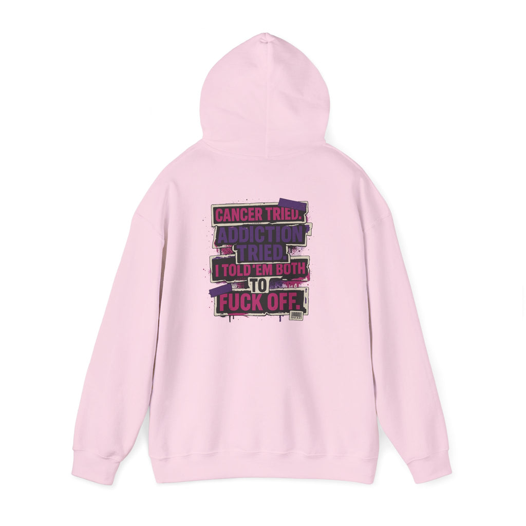 Bold Statement Hooded Sweatshirt, Unisex Casual Wear, Comfortable Street Style, Great Gift for Friends, Perfect for Everyday Use, Cancer Awareness